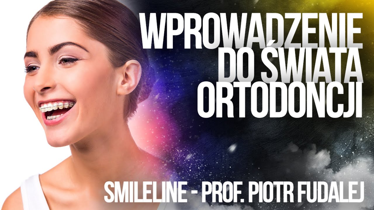 #smileline​ #ortodoncja Wprowadzenie do świata ortodoncji - odpowiada Prof. Piotr Fudalej
