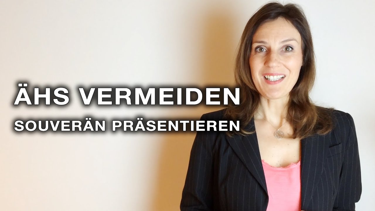 souverän präsentieren - Äh und Ähm vermeiden