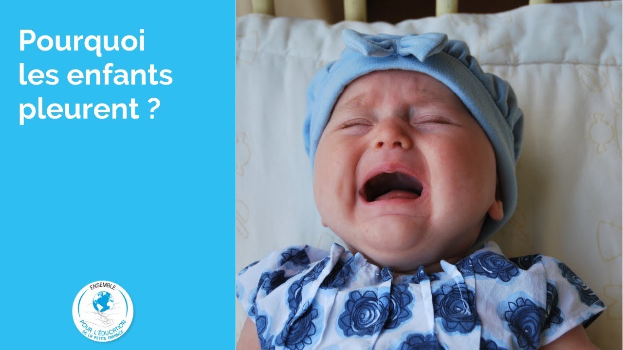 Dis-moi pourquoi les enfants pleurent ?