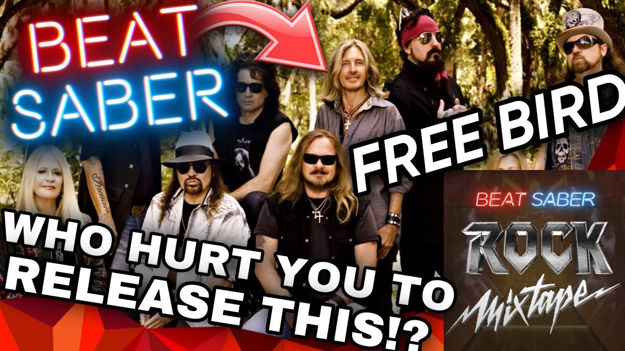Beat Saber, WHO HURT YOU!? Free Bird - Rock Mixtape Pack