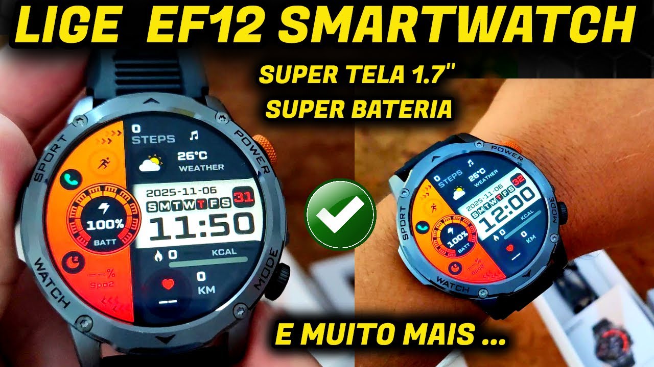 LIGE 2025 EF12 SMARTWATCH SPORT MILITAR PRIMEIRAS IMPRESSÕES
