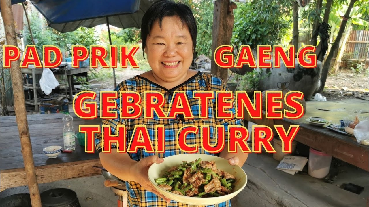 Gebratenes Thai Curry - Pad Prik Gaeng Moo (Muu) - REZEPT