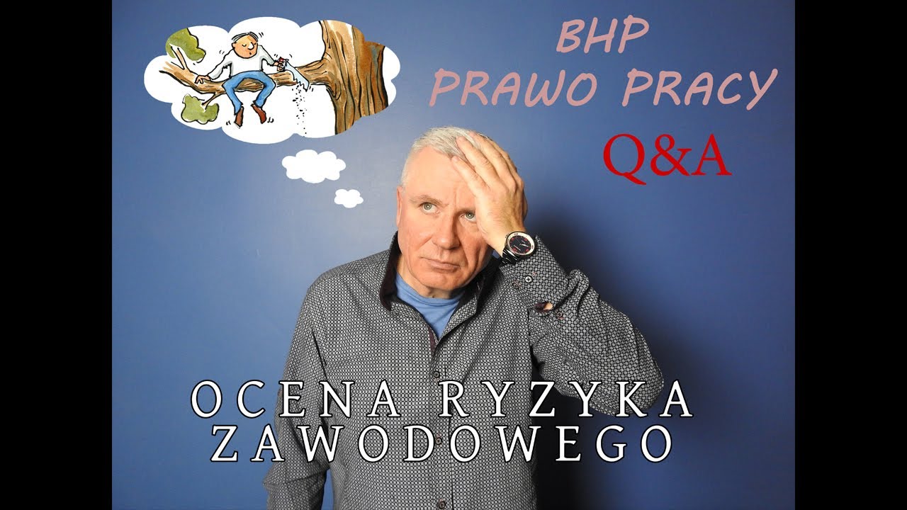 Q&A BHP, Prawo Pracy  Ocena ryzyka zawodowego