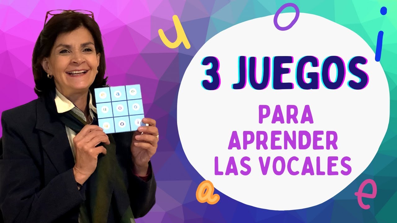 3 JUEGOS PARA APRENDER LAS VOCALES