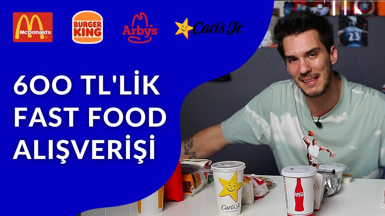 600 TL'LİK FAST FOOD ALIŞVERİŞİ / MC DONALD'S, BURGER KING, ARBY'S, CARL'S JR.