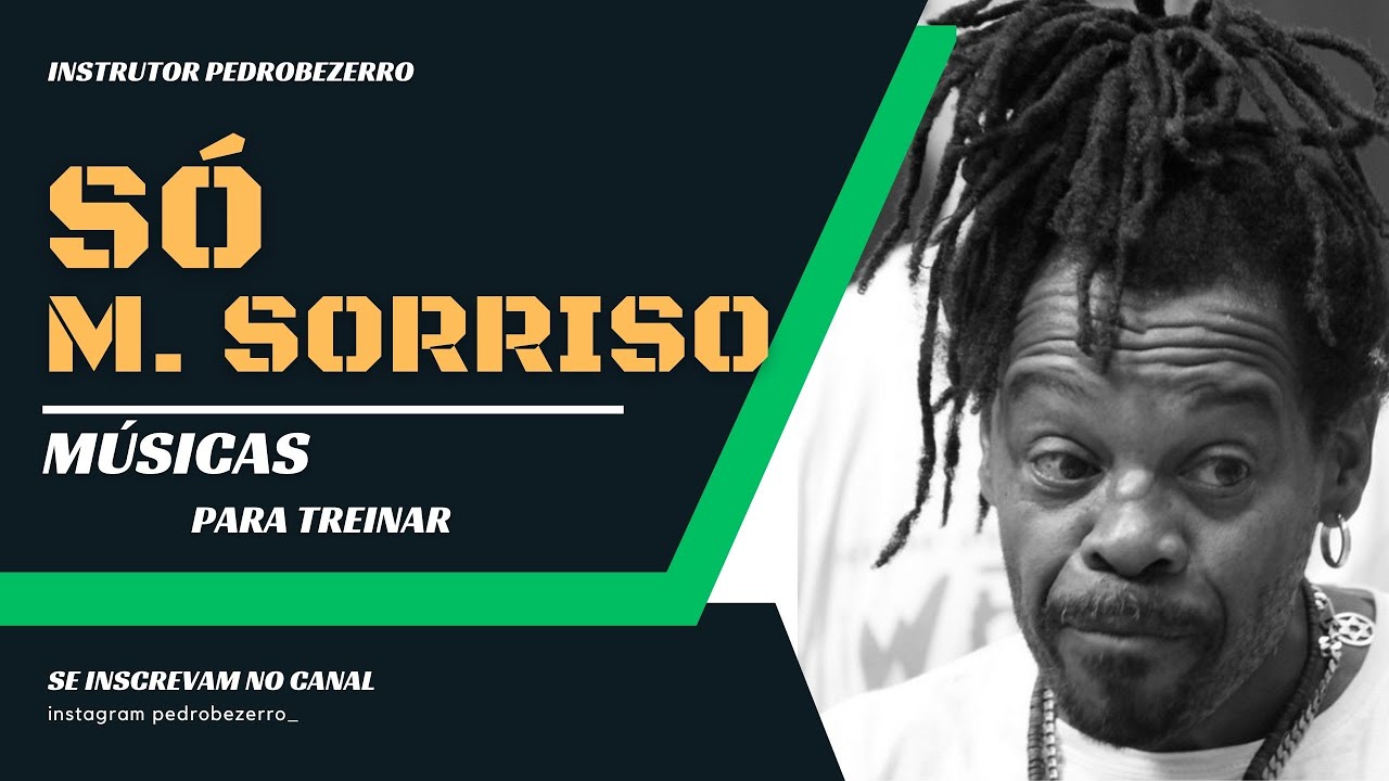 Músicas de Capoeira para Treinar - Mestre Sorriso