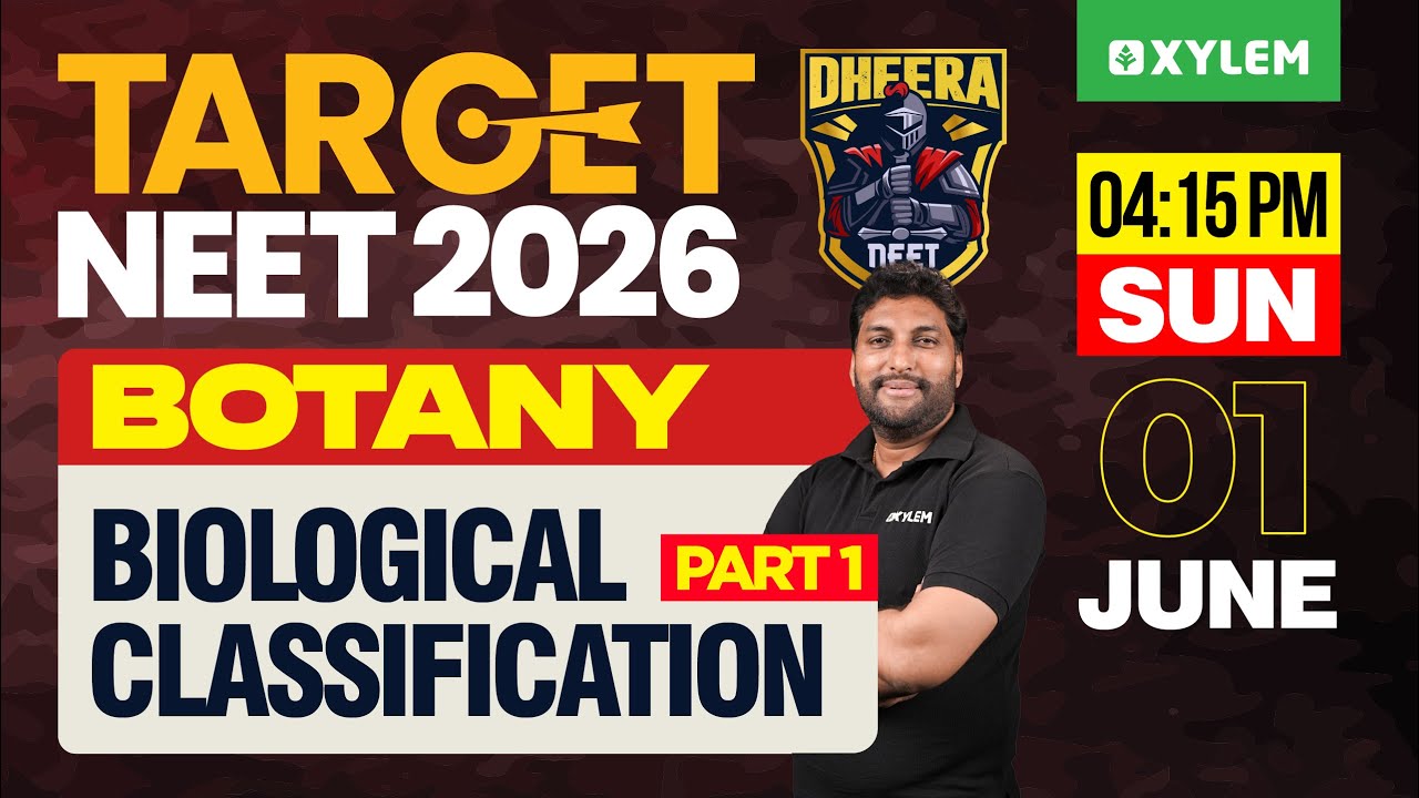 Target NEET 2026: Botany | Biological Classification | Part 1 | Xylem NEET