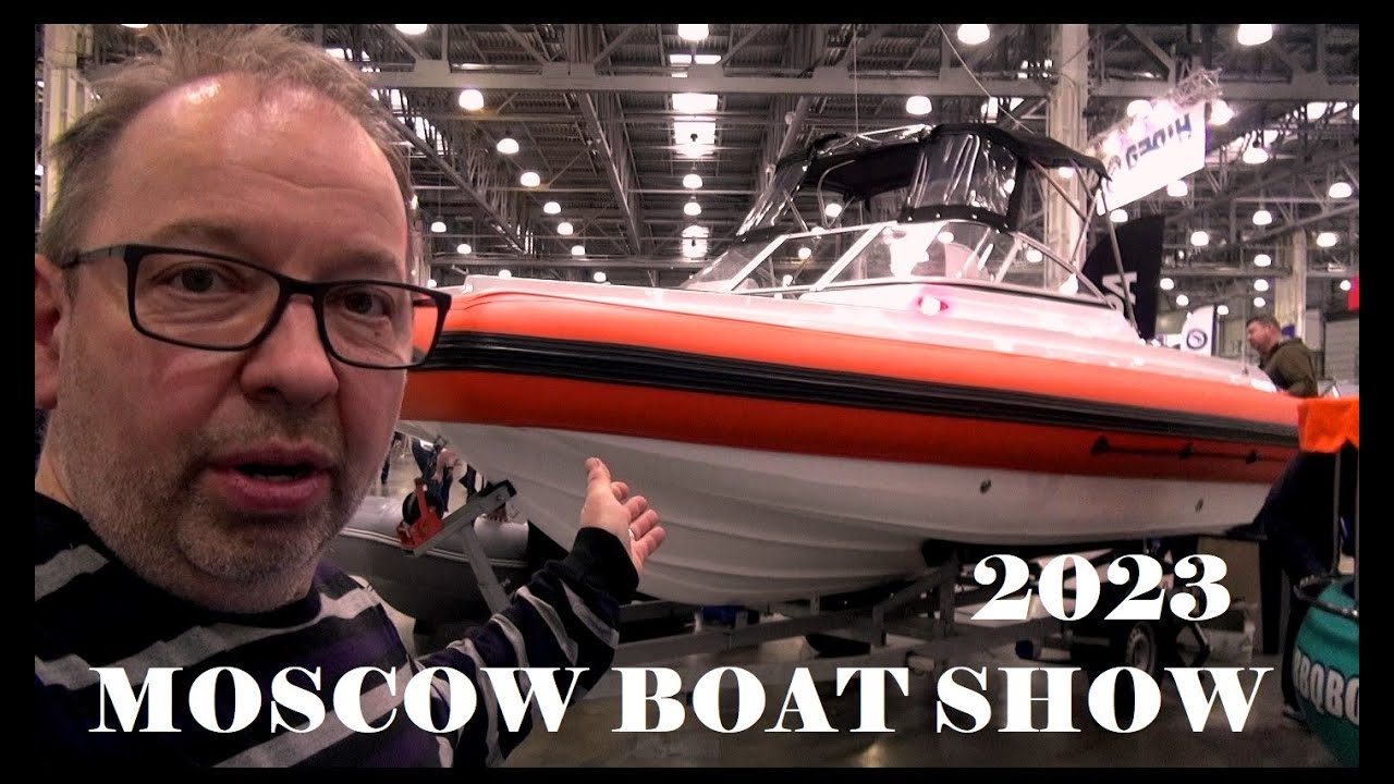MOSCOW BOAT SHOW 2023 РИБ - ЗАЧЁТНЫЙ!!!