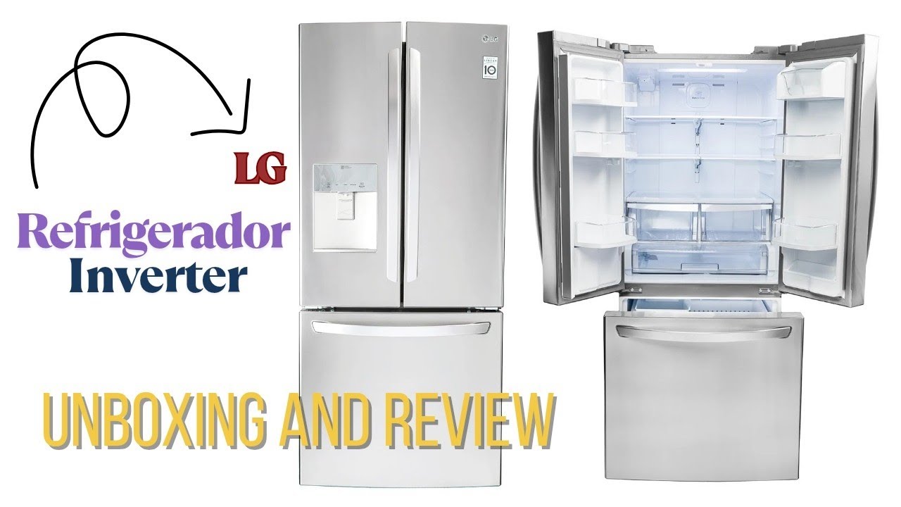 Refrigerador LG 22' French door con dispensador de agua|  LG Inverter UNBOXING
