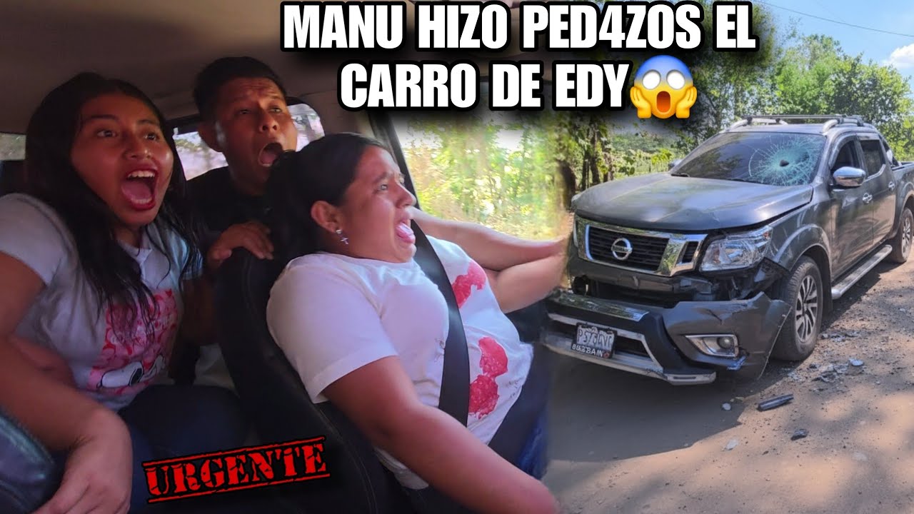 🚨TR4GIC0 ACCIDENTE,MANU Choc0 El Carr0 De EDY😭Perdi0 El Contr0l Del Volante😱YOVA Se Meti0 En Prbl3m4