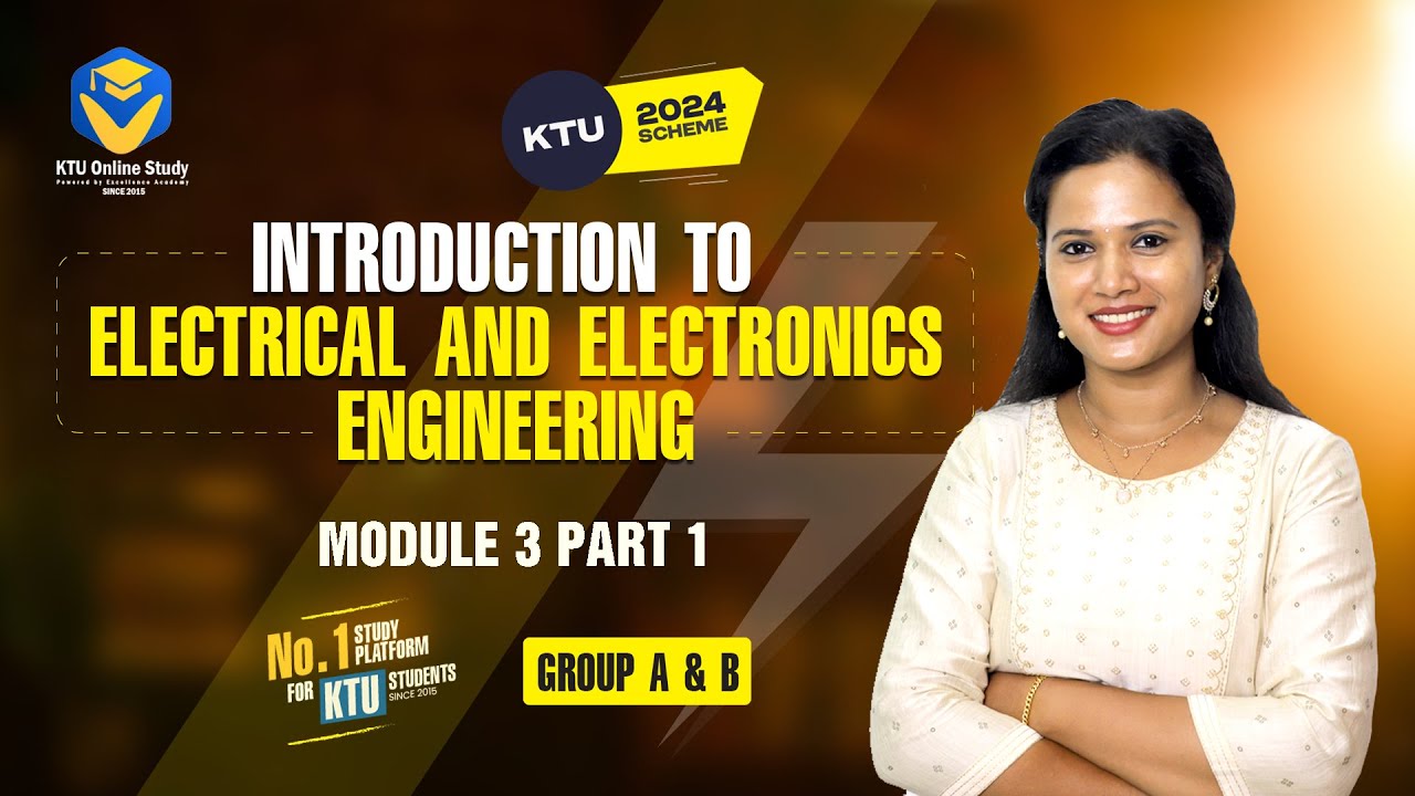 KTU S1 IEE 2024 scheme | Introduction To Electrical & Electronics Engineering | SERIES MARATHON