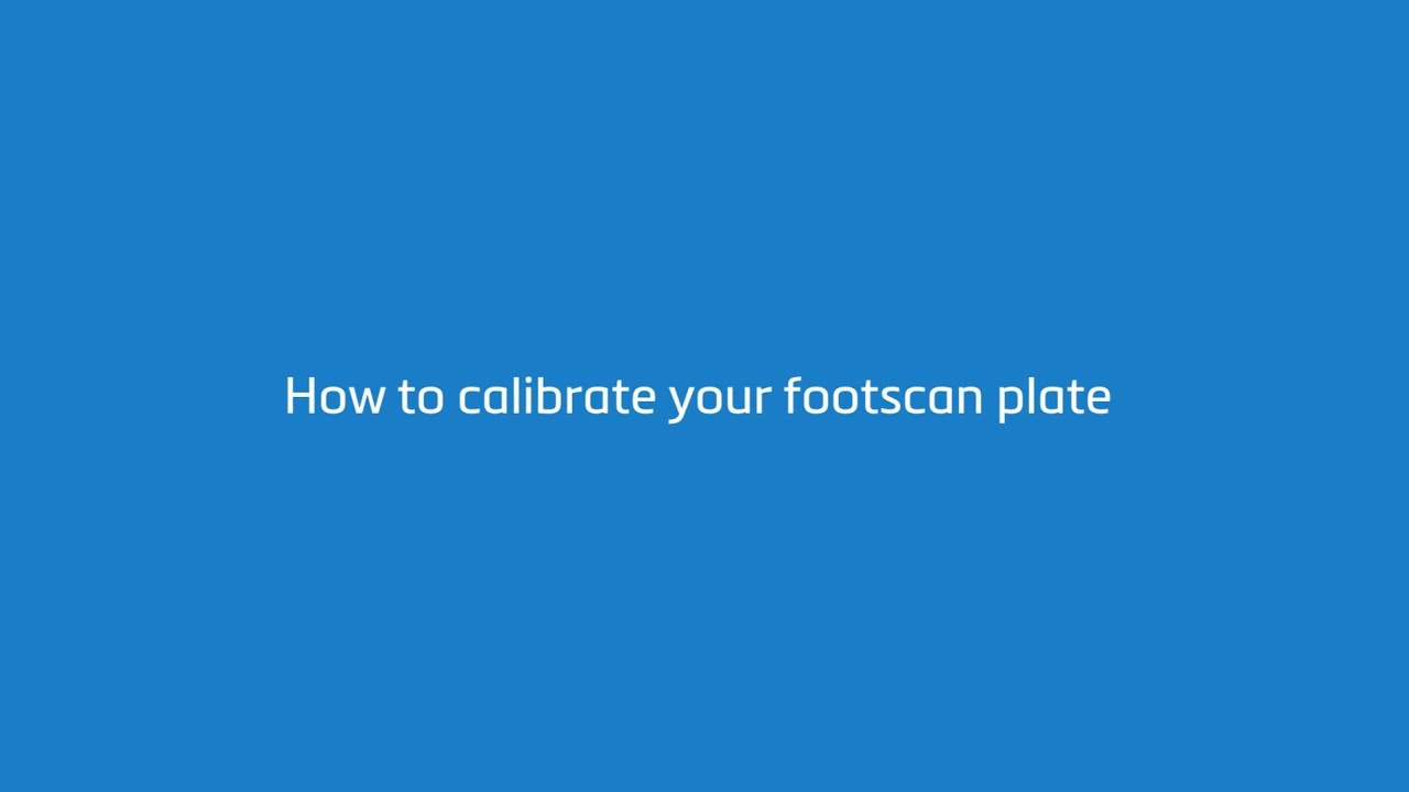 Materialise Motion | How to Calibrate Your Footscan Plate