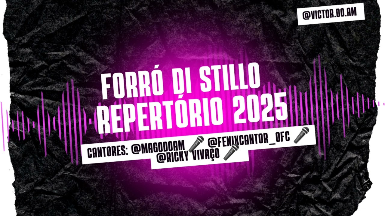 Forró di stillo 🔥 magodoam🧙‍♂️🎤 fenixcantor_ofc 🎤 Ricky vivaço 🎤
