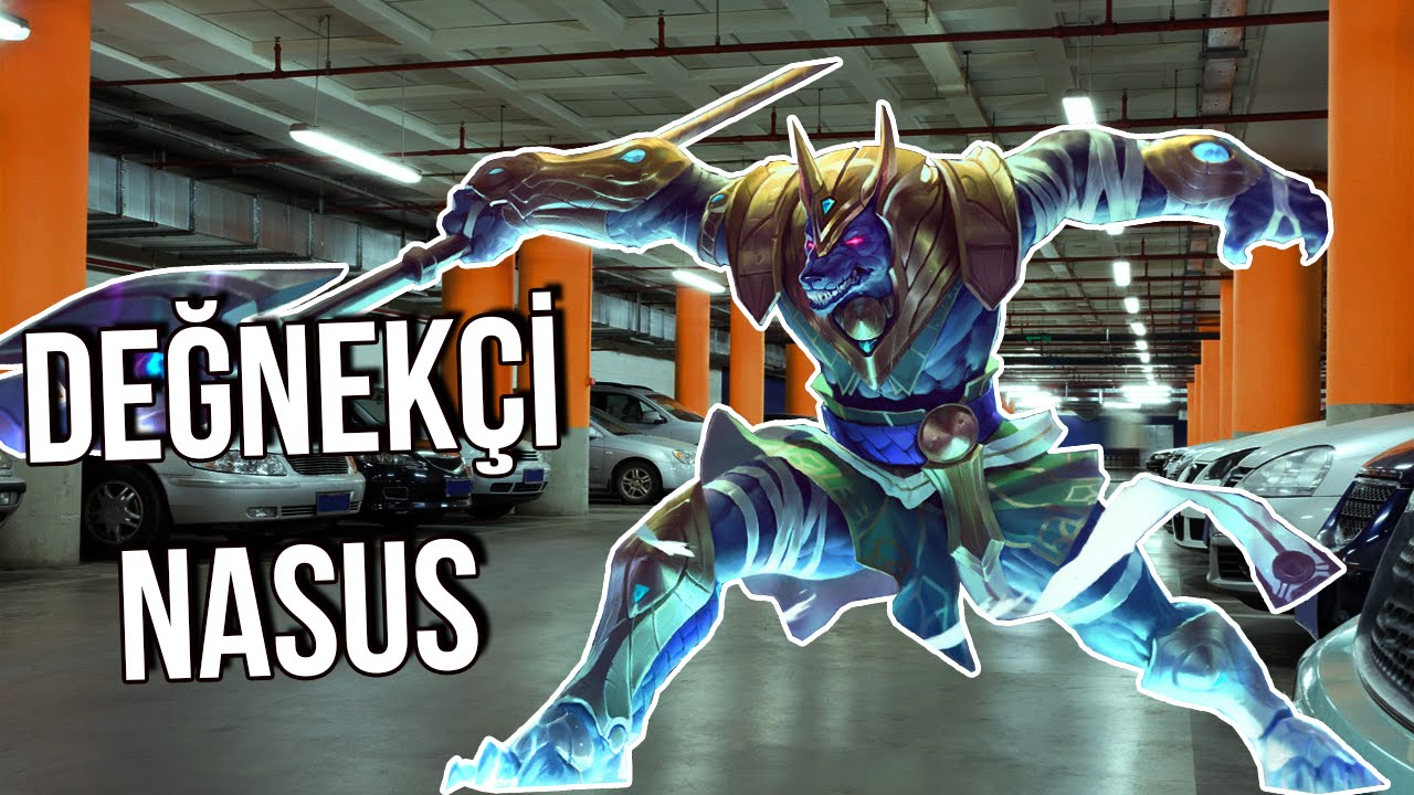 DEĞNEKÇİ NASUS | LoL | Yükseliş #7