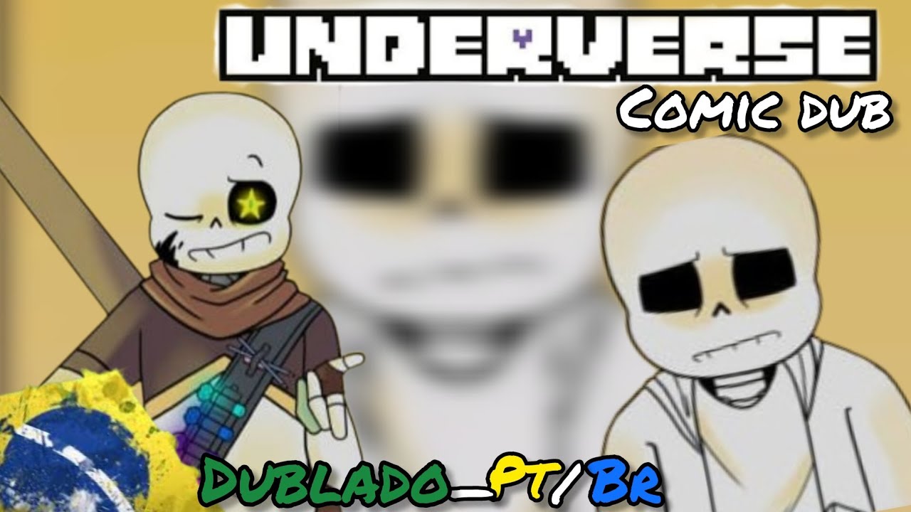Ink conhece Basic_ (Undertale/Underverse comic dub) [DUBLADO_ PT/ BR] {Fandub} @Dream.Fandubs
