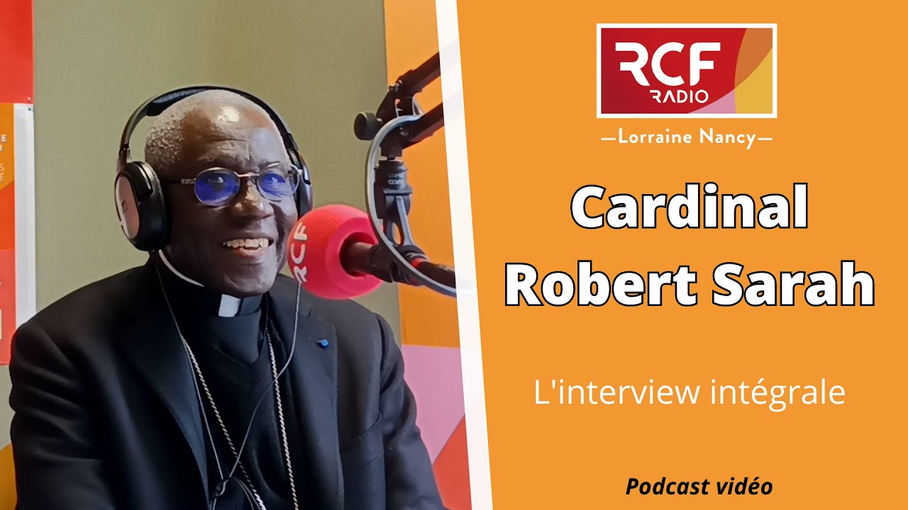 HORS-SÉRIE - Le cardinal Robert Sarah à Nancy