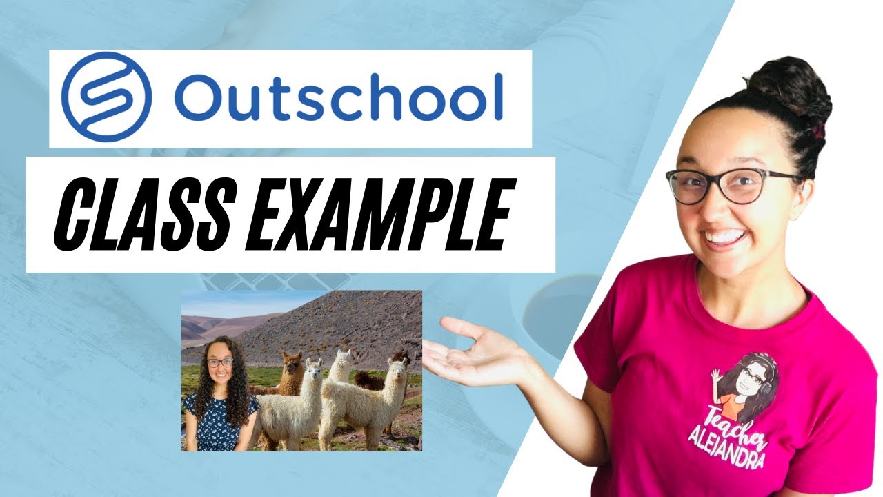 OUTSCHOOL CLASS EXAMPLE: Before, During, & After my Outschool Class