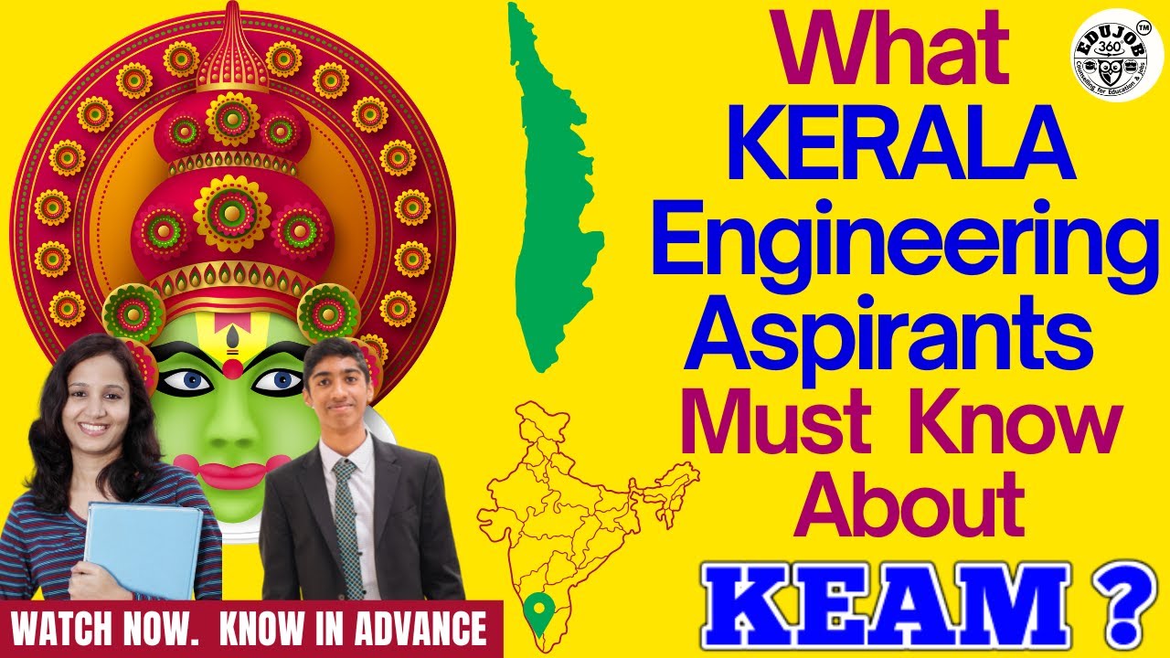 KEAM: What Kerala & Non-Kerala Engineering Aspirants Must Know About?