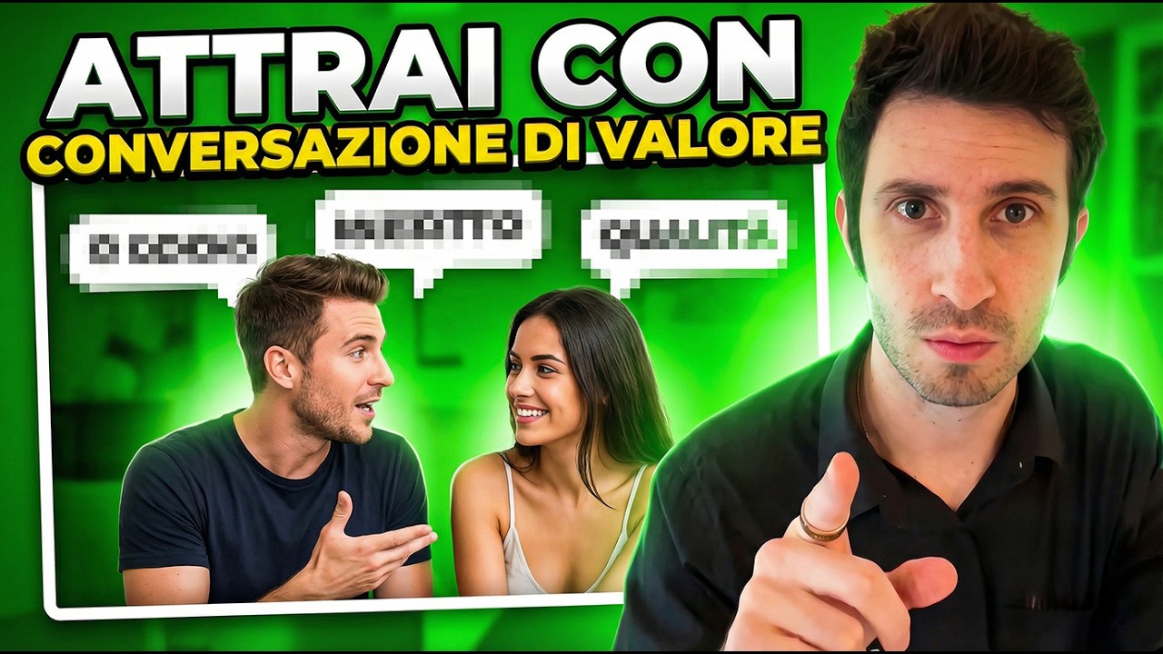 3 Modi Intelligenti per Far EVOLVERE la CONVERSAZIONE con una Donna | NON LI CONOSCE NESSUNO