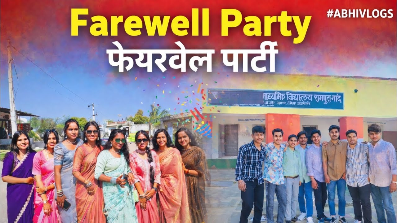 Farewell party ||. LAST DAY 