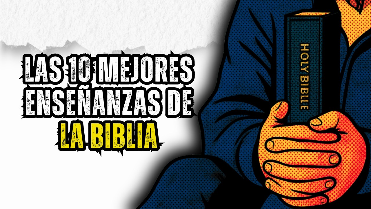 Las 10 enseñanzas más poderosas de las Biblia | Enseñanza Bíblica | El Gran Mandamiento