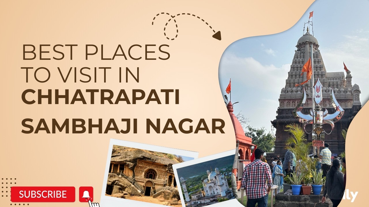 Tourist places in Chhatrapati Sambhaji Nagar | chhatrapati Sambhaji Nagar tourist places