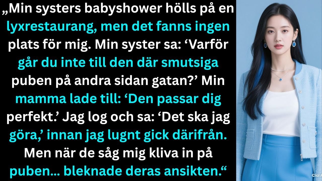 „Min systers babyshower hölls på en lyxrestaurang – men det fanns ingen plats för mig.“
