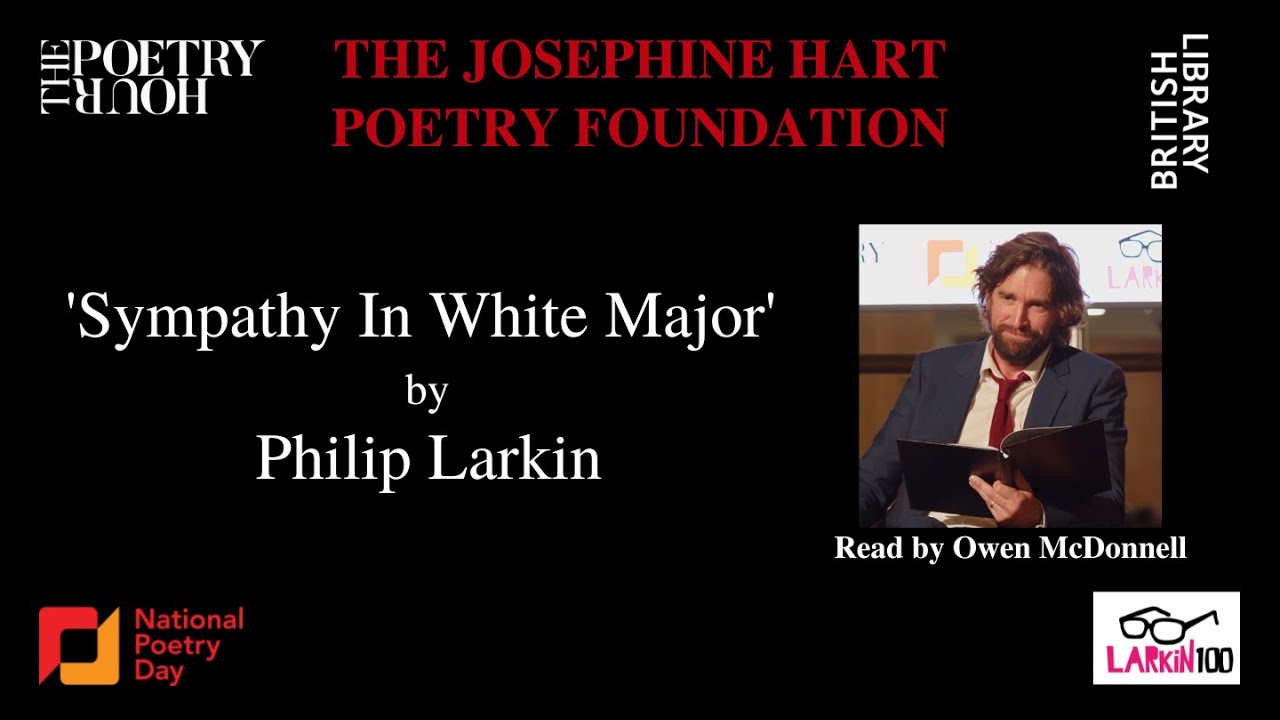 Philip Larkin: 'Sympathy In White Major' read by Owen McDonnell