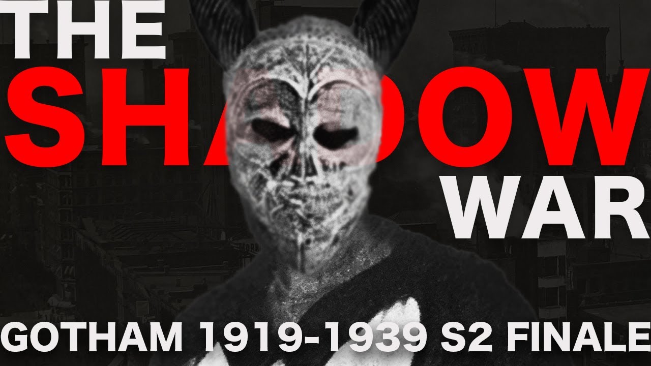 ВОЙНА ТЕНЕЙ // ГОТЭМ 1919-1939 С2 Финал