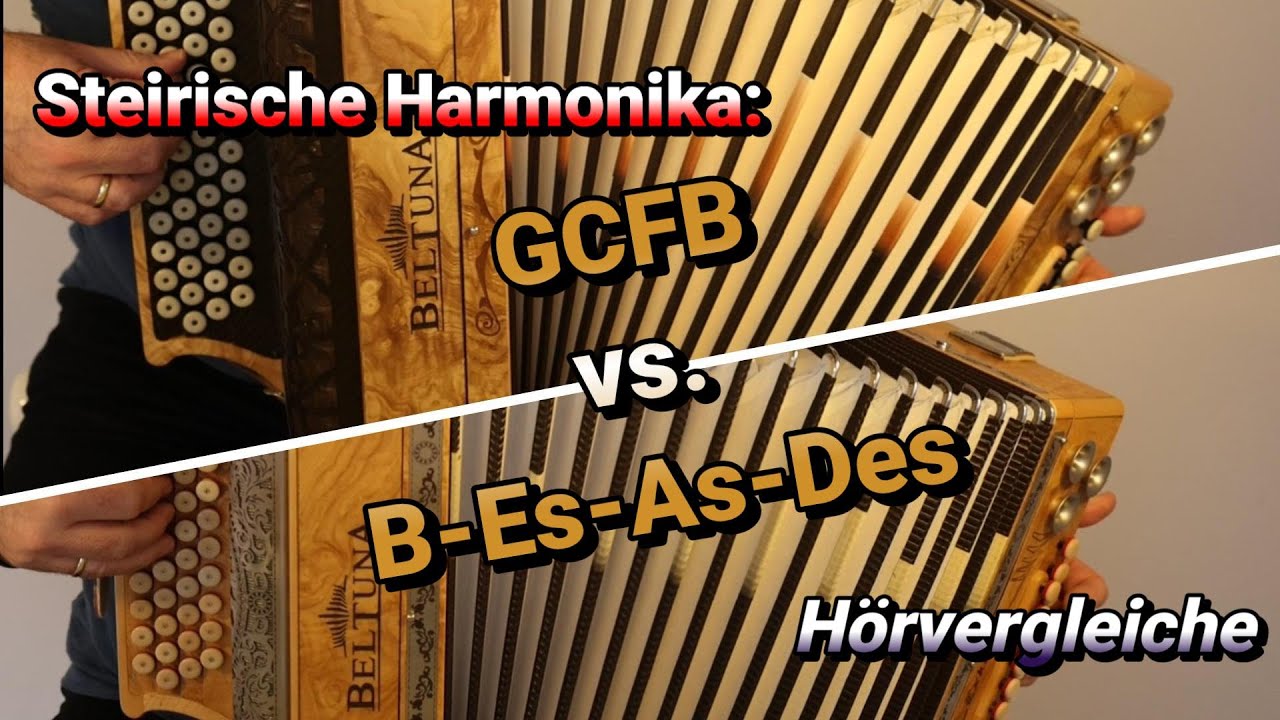 Steirische Harmonika: G-C-F-B vs. B-Es-As-Des? - Hörvergleiche