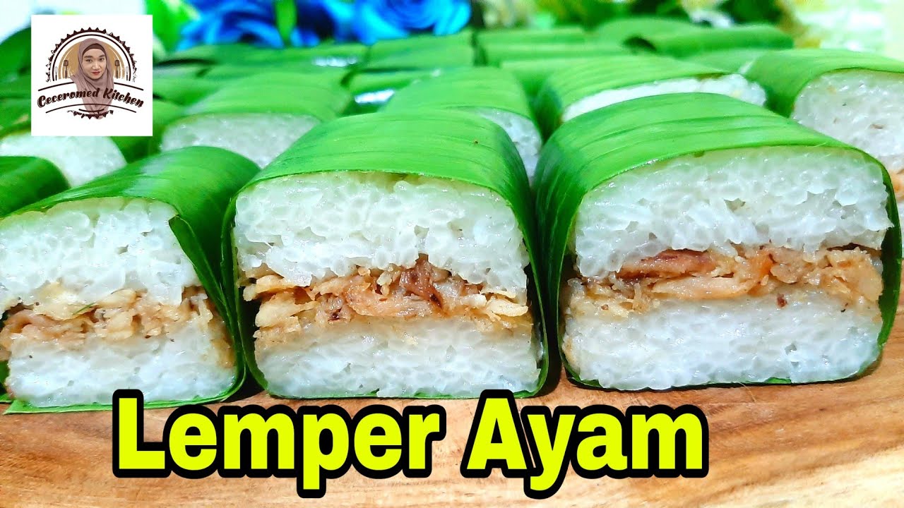 Lemper Ayam Special, Tips Supaya Ketan Lebih Kenyal