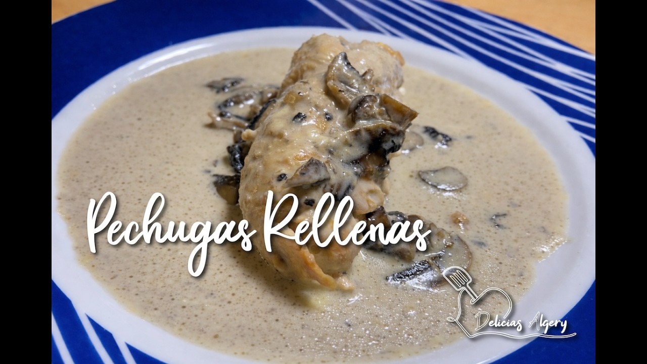 Pechugas Rellenas de Champiñones !!!!!!