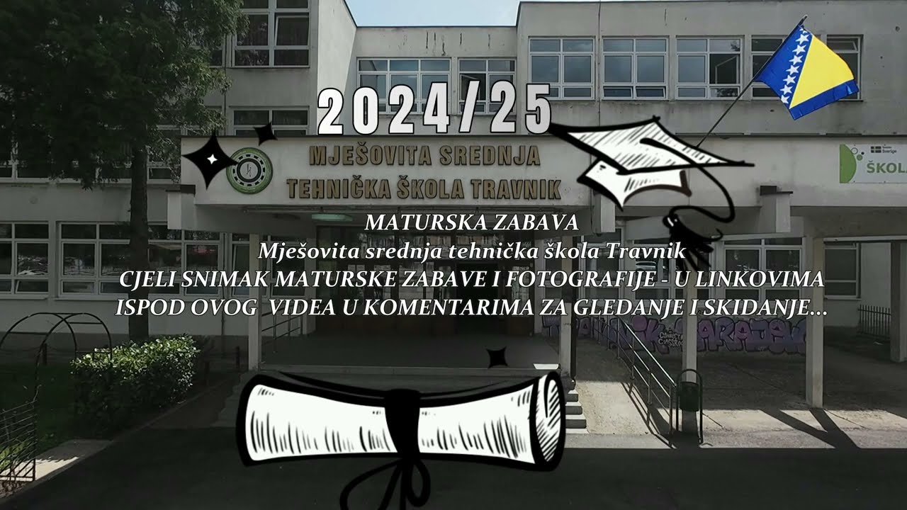 INTRO MATURSKA ZABAVA   generacija 2024/25  Mješovita srednja tehnička škola Travnik