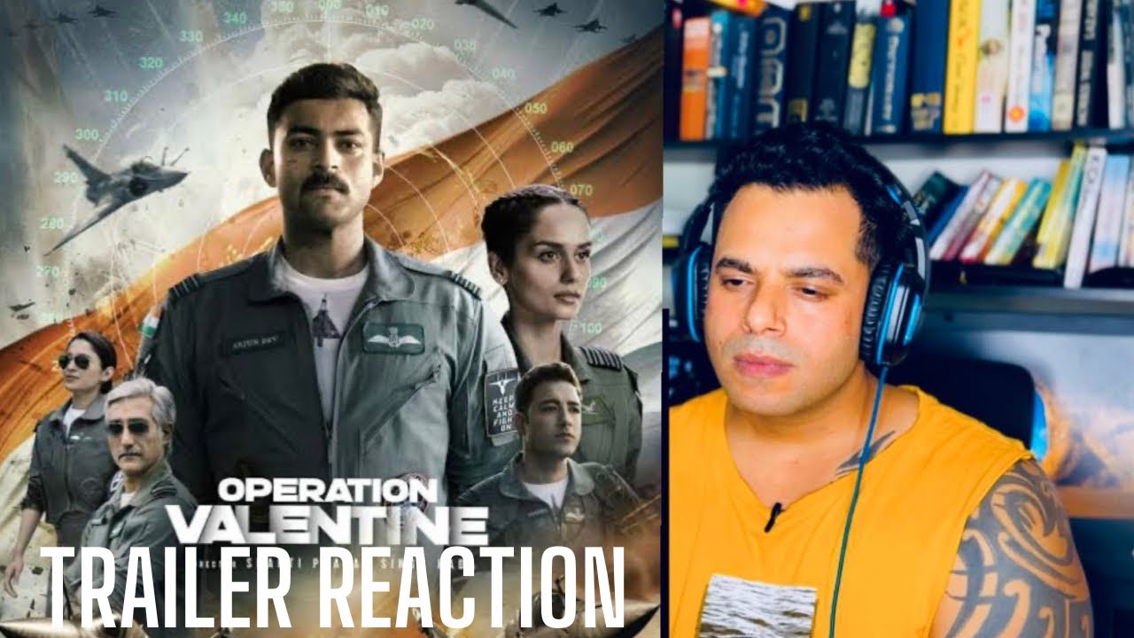 Operation Valentine Trailer REACTION | Varun Tej, Manushi Chhillar |