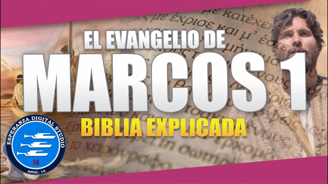 ✅ MARCOS 1 - EXPLICADO 🔥 | Reavivados por su Palabra || 28 DE AGOSTO 2024