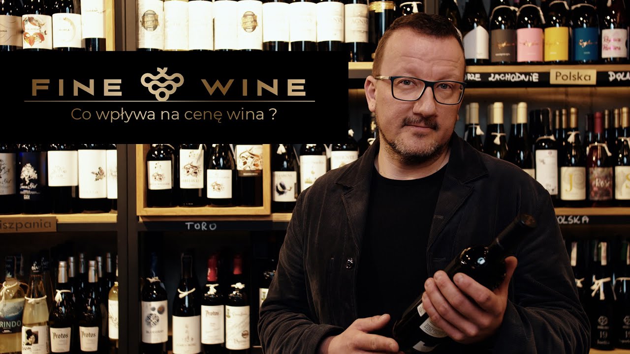 Co wpływa na cenę wina? - Fine Wine