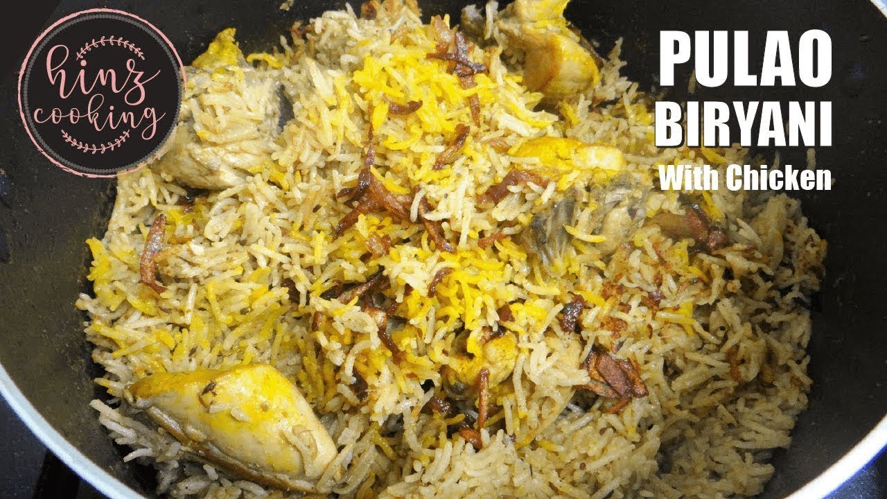 Chicken Pulao Biryani Recipe - Pulao Biryani Recipe Chicken - Pakistani Biryani Hinz Cooking