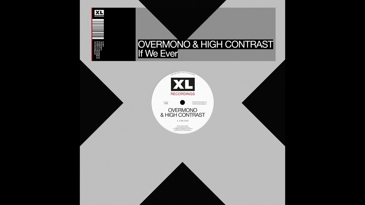 Overmono & High Contrast - If We Ever