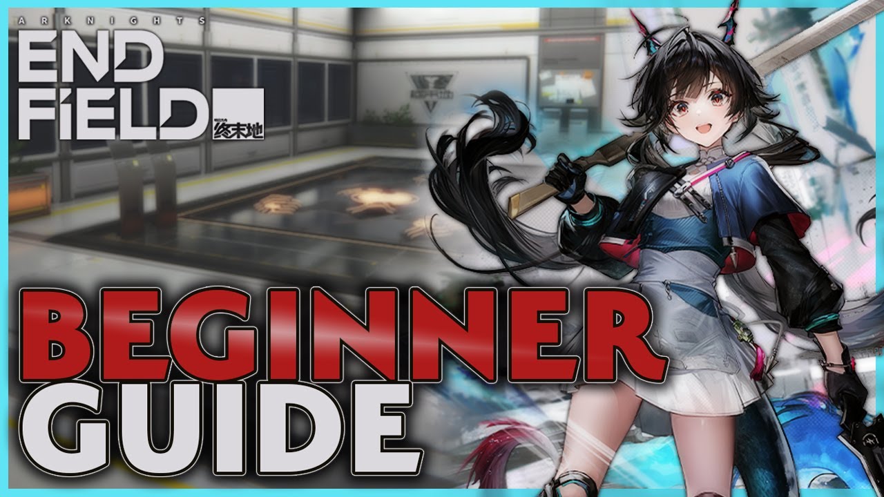 Arknights Endfield: Der ULTIMATIVE Beginner Guide! (Alles was du wissen musst)