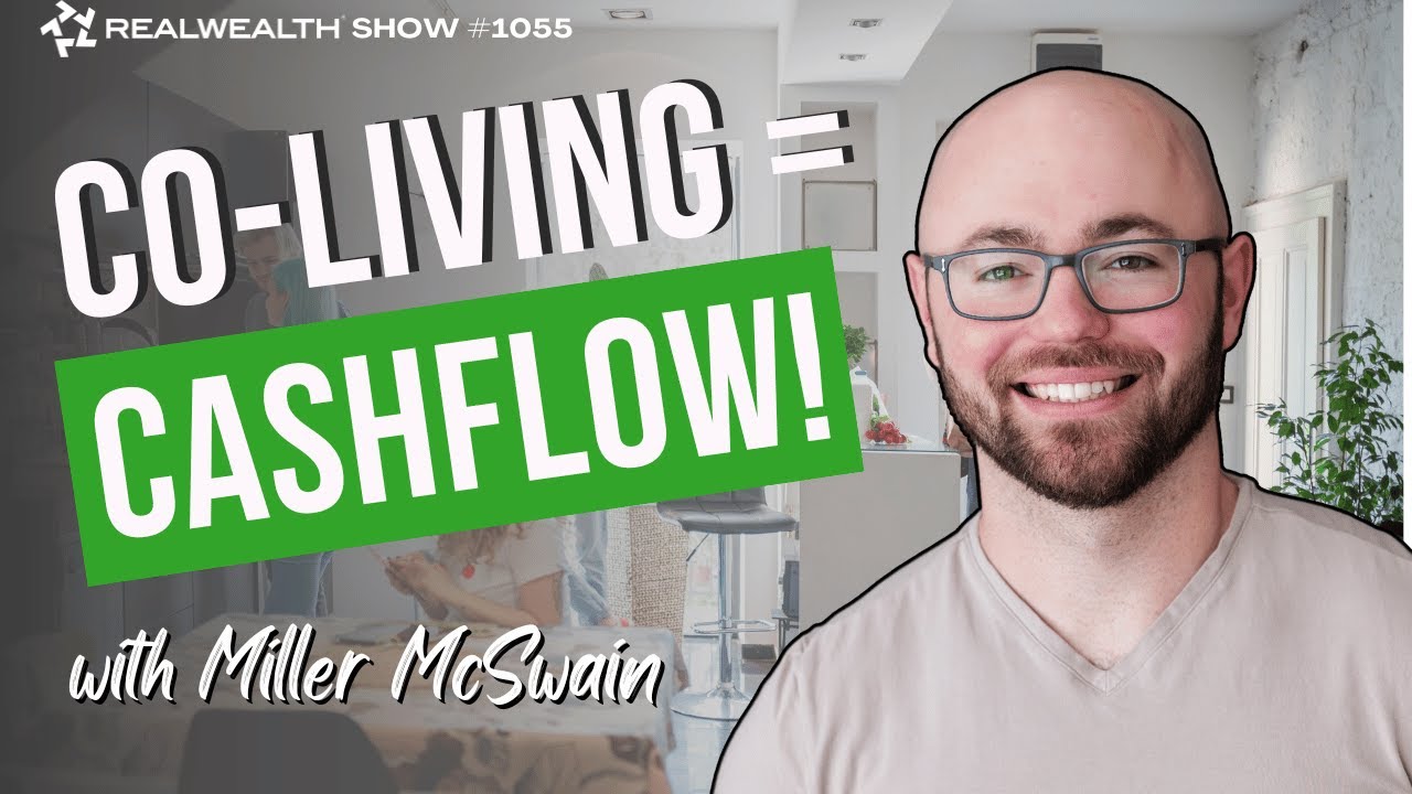 How to Build a Cashflow Machine Using the Co-Living Strategy