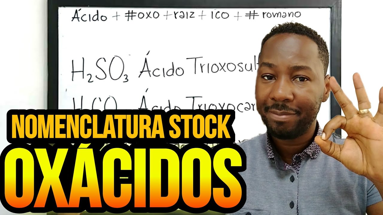 Nomenclatura Stock de Ácidos Oxácidos | Ácido oxo...ico