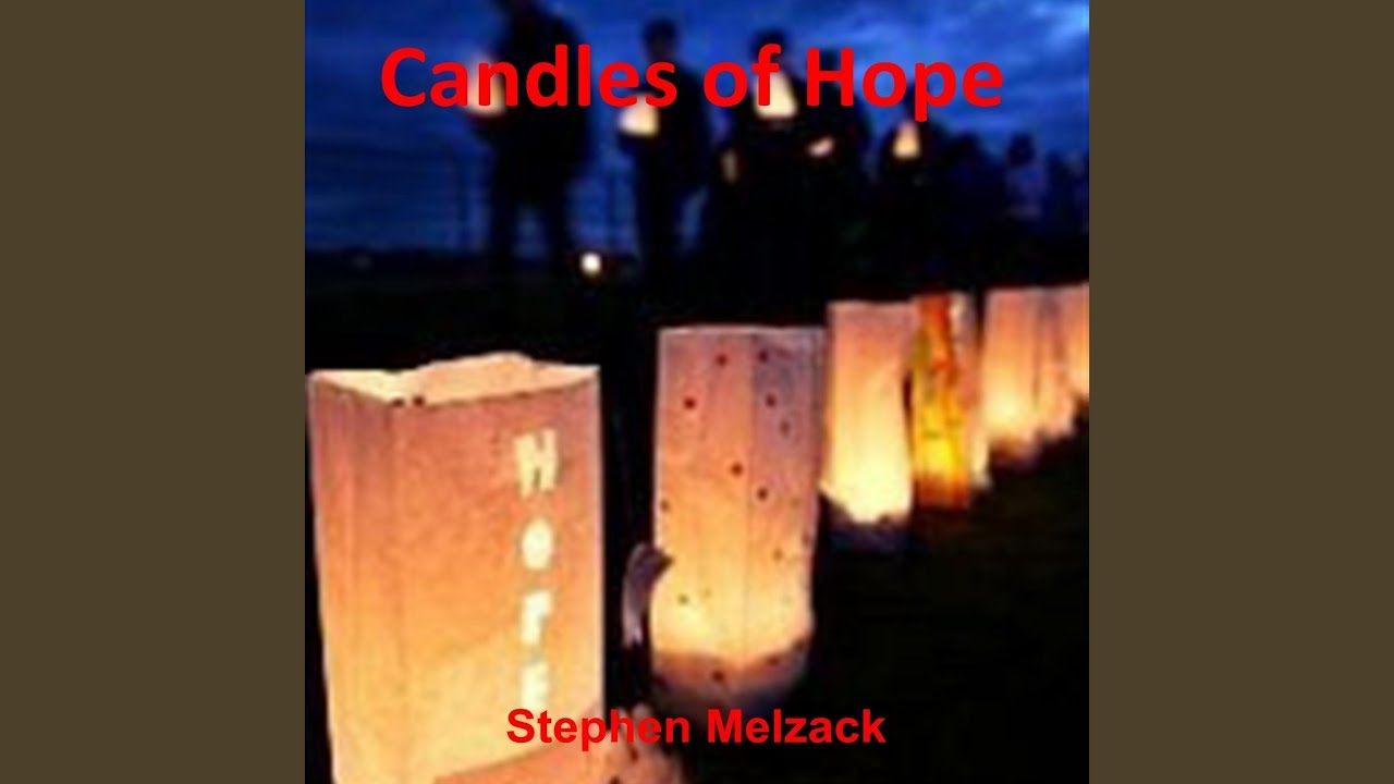 Candles of Hope (Relay for Life Song)