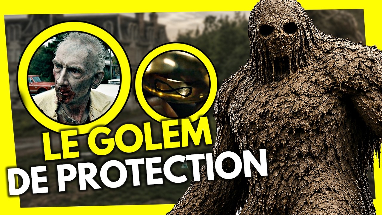 FROM SAISON 4 &Eacute;PISODE 4 : ANALYSE & TH&Eacute;ORIES : LE GOLEM DE PROTECTION