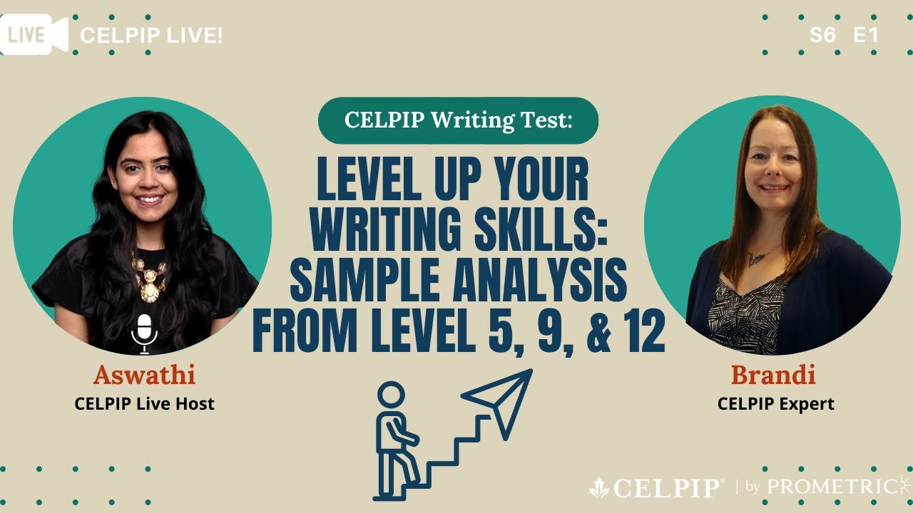 CELPIP Live! Level Up Your Writing Skills: Sample Analysis from Level 5, 9, and 12 - S6E1