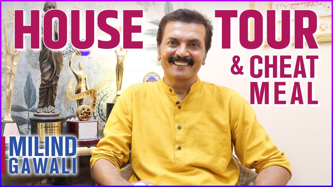 Milind Gawali's Beautiful Andheri Home | House Tour + Cheat Meal | Aai Kuthe Kay Karte