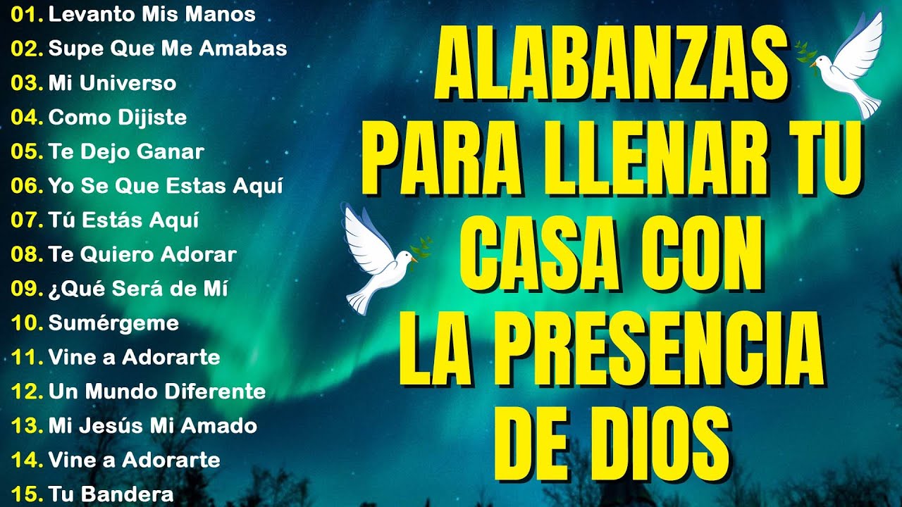 MÚSICA CRISTIANA 2025 - PODEROSAS ALABANZAS CRISTIANAS ADORACION - HERMOSAS ALABANZAS CRISTIANAS