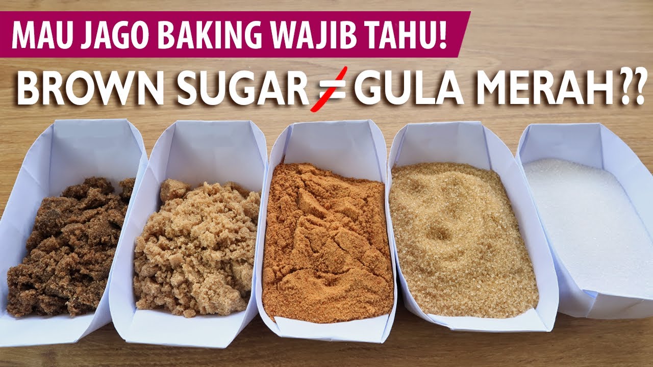 Perbedaan Brown Sugar dan Palm Sugar untuk Baking. Gula Aren, Gula Putih, Gula Kelapa, Gula Palem