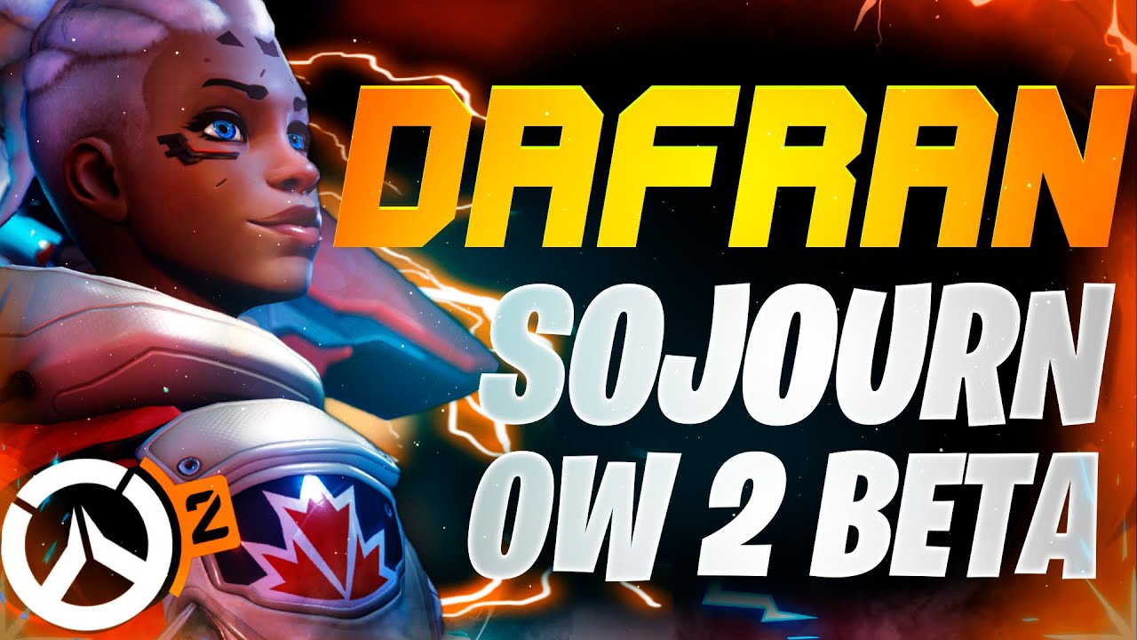 Dafran OW 2 Sojourn Gameplay! [ Overwatch 2 Beta ]