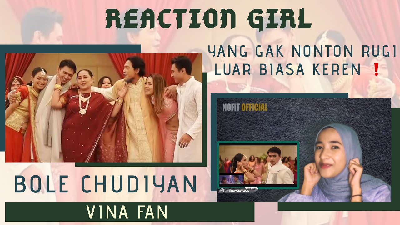 BOLE CHUDIYAN - K3G | PARODI VINA FAN INDONESIA || Reaction