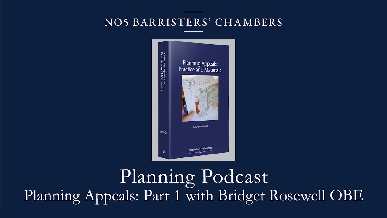 Planning Podcast: Planning Appeals Part 1 with Bridget Rosewell OBE